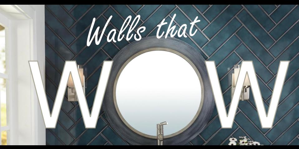 Walls that WOW Walls that WOW